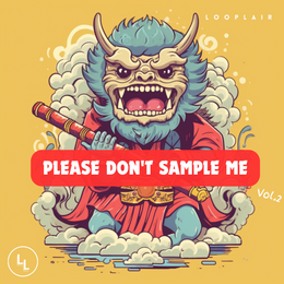 PLEASE DON'T SAMPLE ME VOL.2