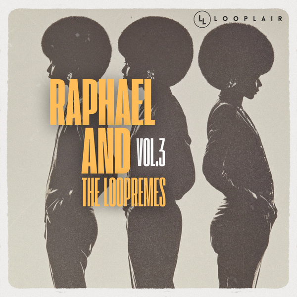 RAPHAEL & THE LOOPREMES VOL.3
