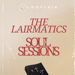 THE LAIRMATICS - SOUL SERMONS